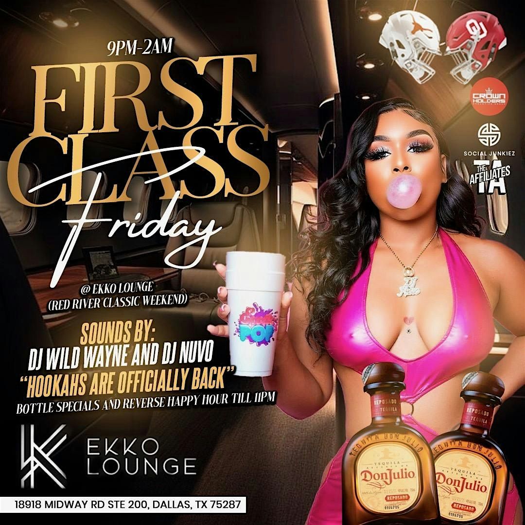 First Class Fridays @Ekko Lounge | Event in Dallas | AllEvents