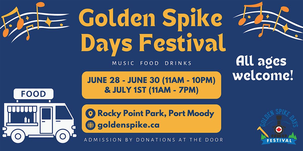 48th Annual Port Moody Golden Spike Days Festival, 28 June | Event in Port Moody | AllEvents