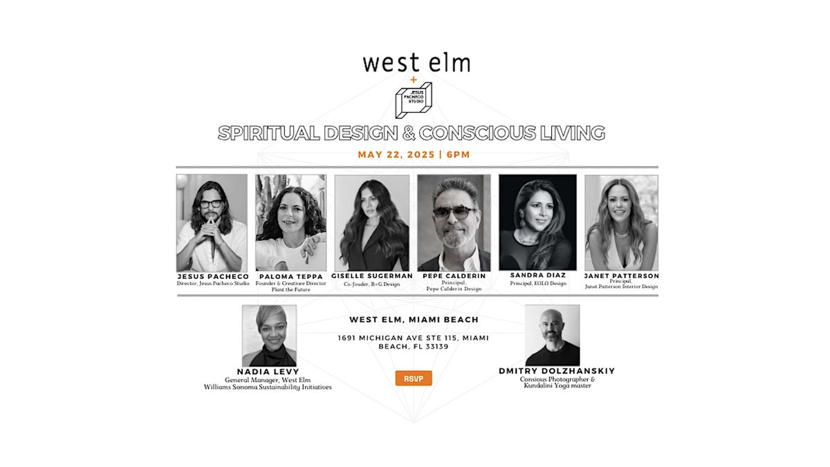 SPIRITUAL DESIGN & CONSCIOUS LIVING AT WEST ELM, 22 May | Event in Miami Beach | AllEvents