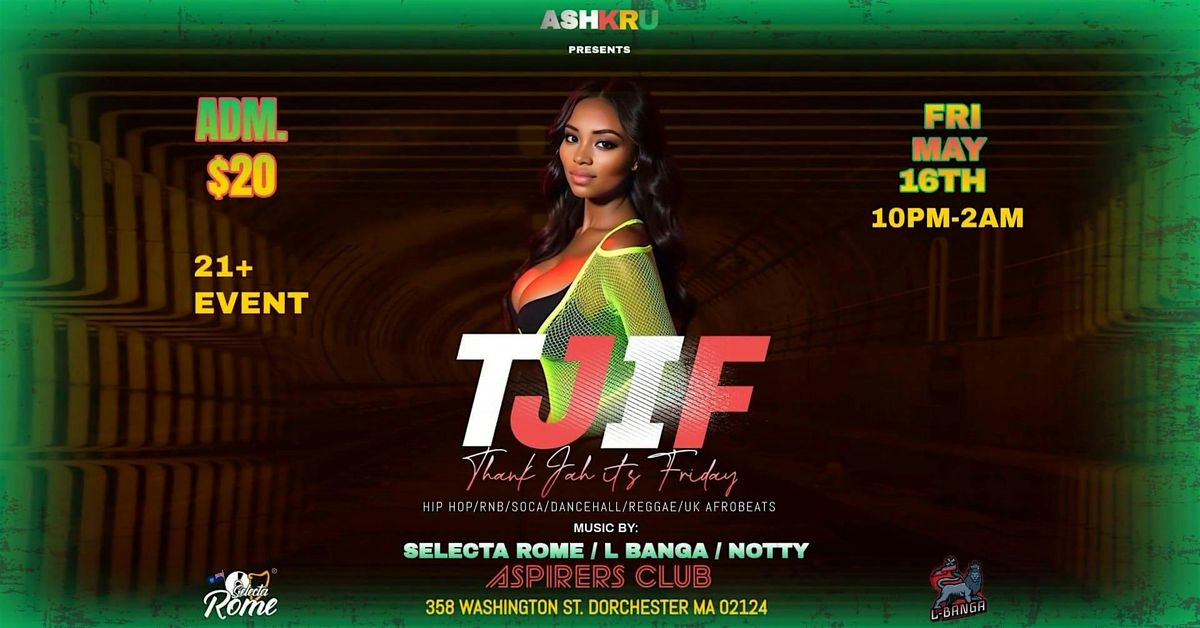 Thank Jah It’s Friday, 16 May | Event in Boston | AllEvents