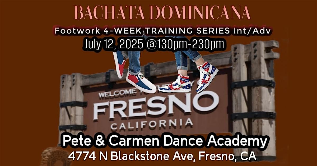 Fresno's BACHATA Footwork Training (4-Week Series), 2 August | Event in Fresno | AllEvents