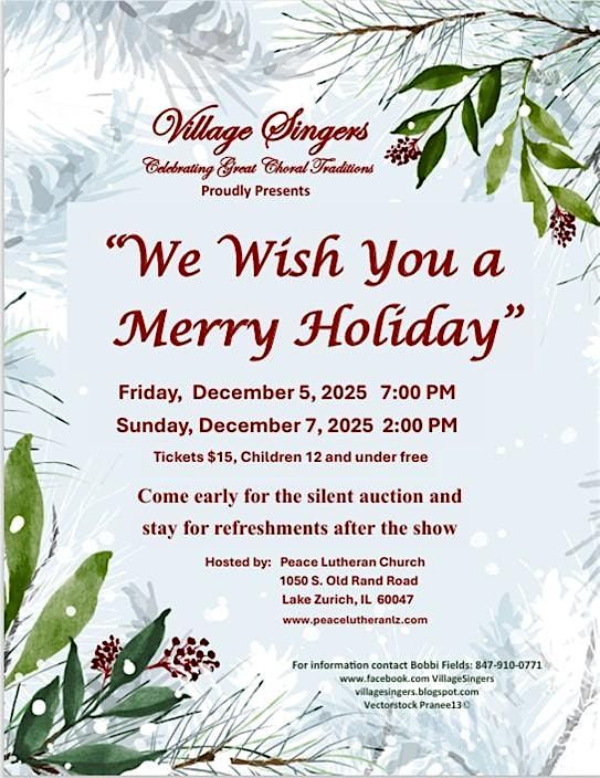 Village Singers We Wish You A Merry Holiday Concert 12/5 and 12/7, 5 December | Event in Lake Zurich | AllEvents