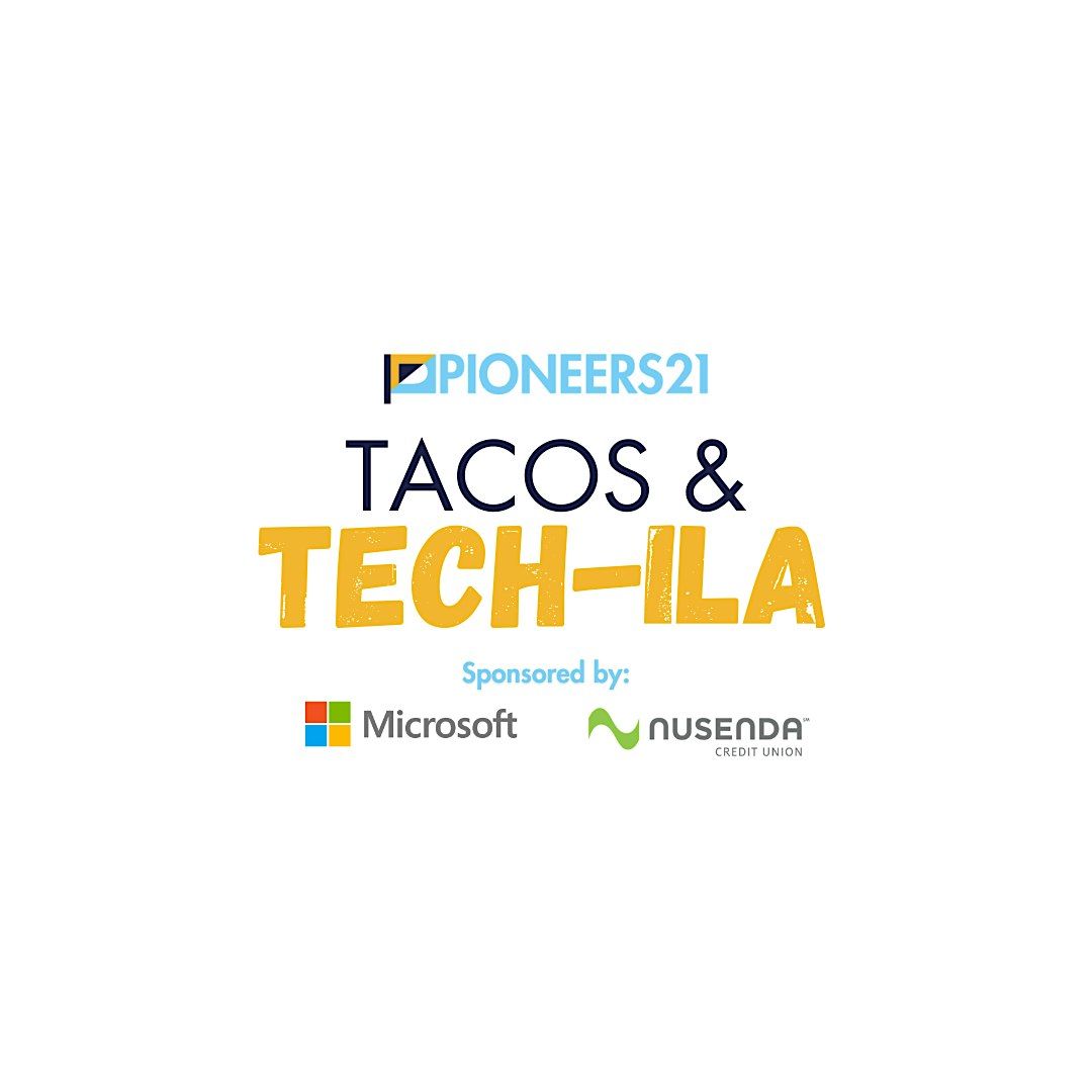 Tacos & Tech-ila, 12 August | Event in El Paso | AllEvents