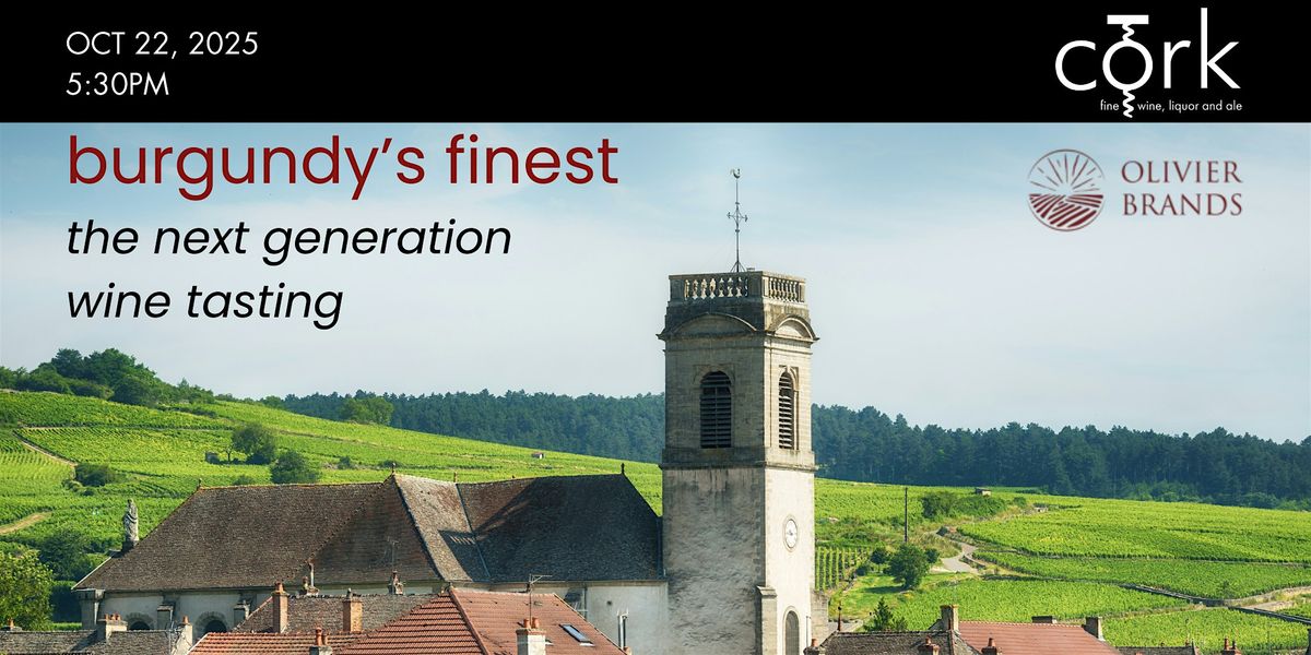 Burgundy's Finest: The Next Generation, 22 October | Event in Calgary | AllEvents