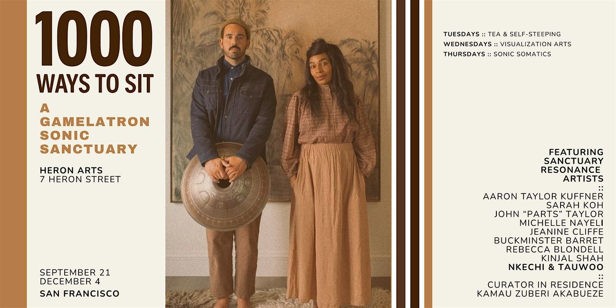 Gamelatron: 1000 Ways to Sit – Be With Resonance by Nkechi Njaka and Tauwoo, 2 October | Event in San Francisco
