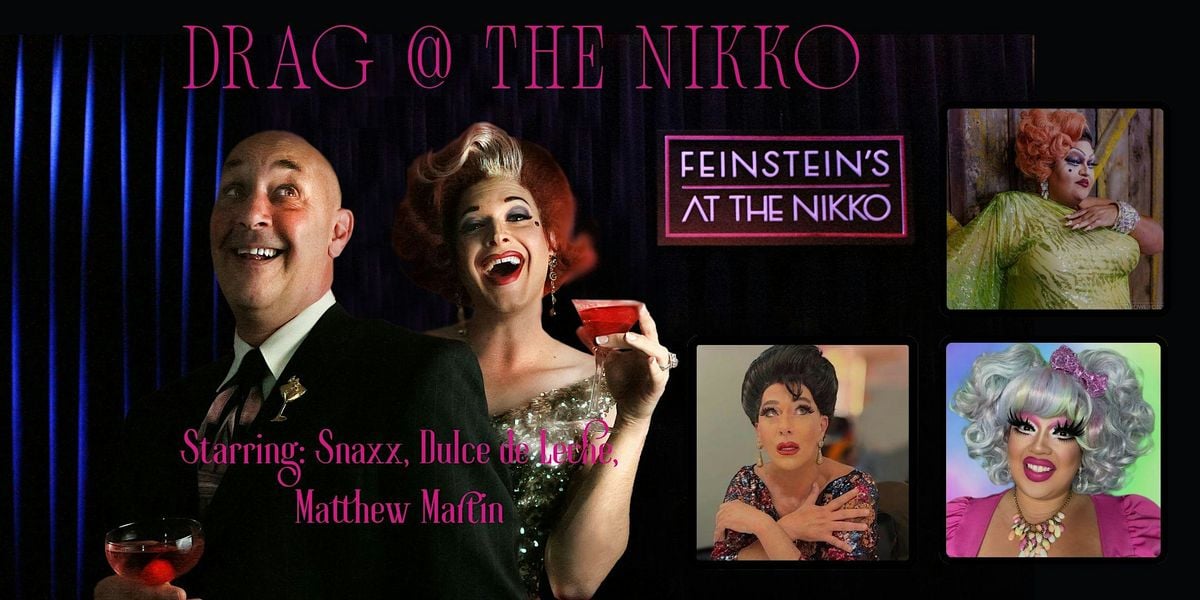 Drag at the Nikko: Sing out Louise!, 24 October | Event in San Francisco | AllEvents