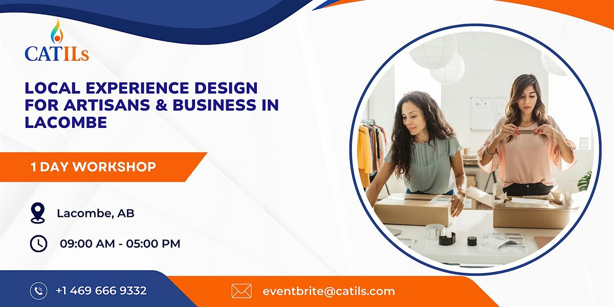 Local Experience Design – 1 Day Workshop for Artisans & Business in Lacombe | Event in Lacombe | AllEvents