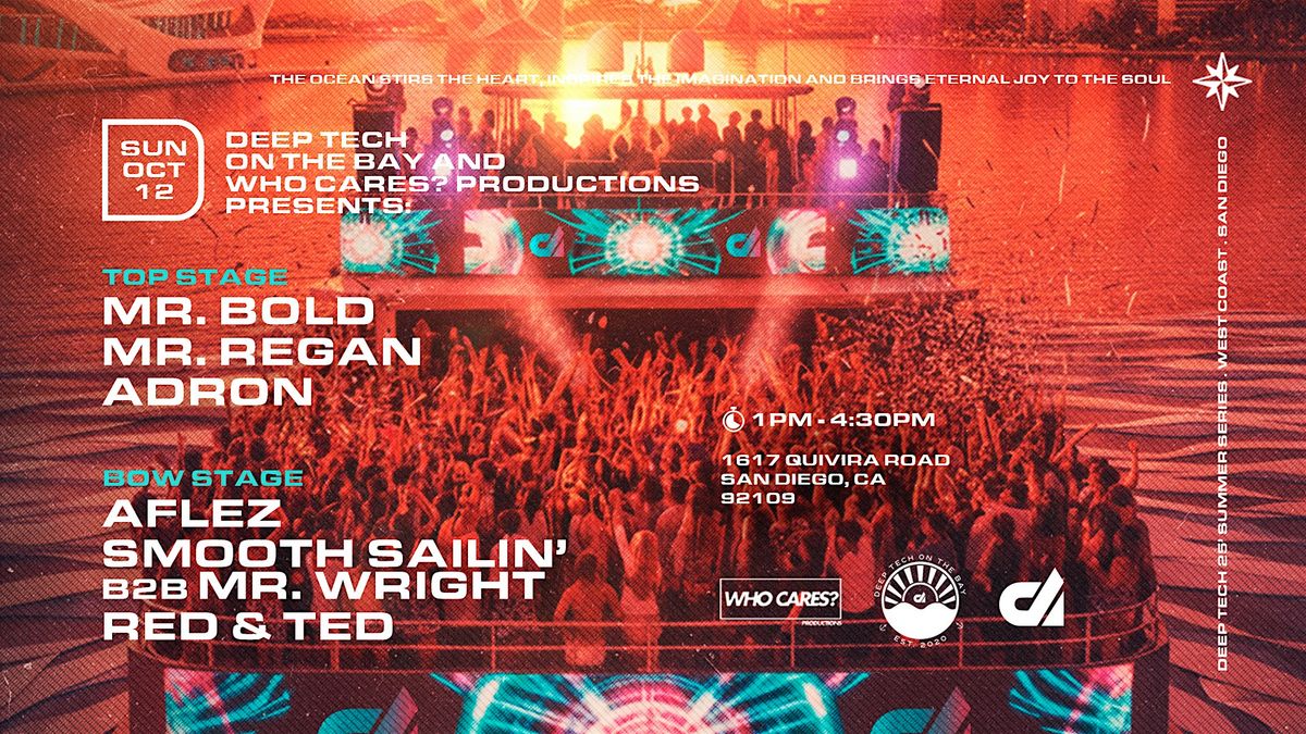 Deep Tech on the Bay and Who Cares? productions present: DToTB 31, 12 October | Event in San Diego | AllEvents