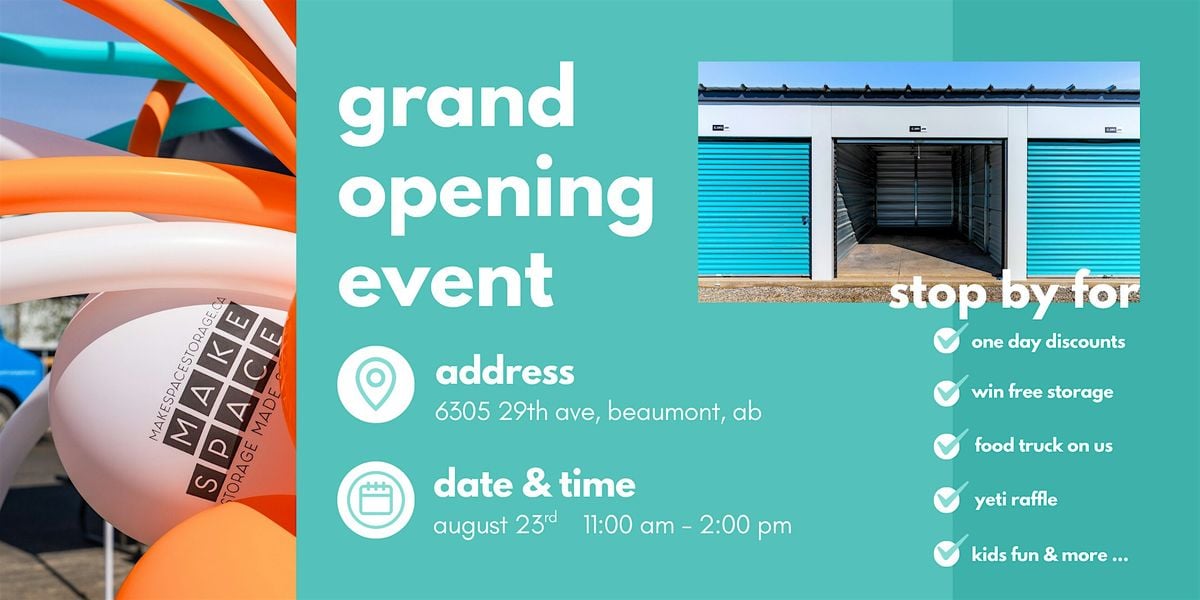 Make Space Storage Grand Opening Event, 23 August | Event in Beaumont | AllEvents