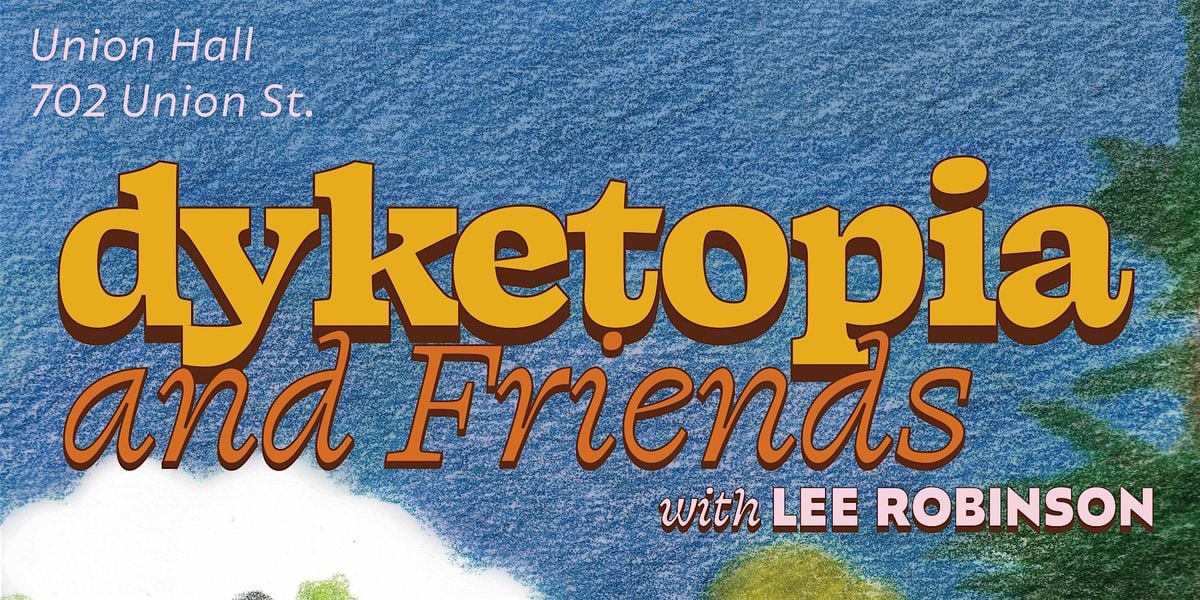 Dyketopia & Friends, 27 July | Event in Brooklyn | AllEvents