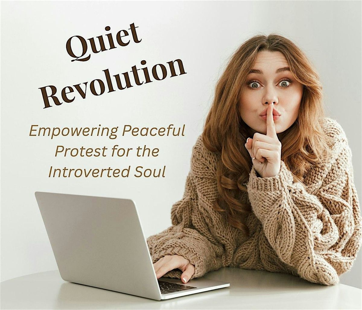 Quiet Revolution: Empowering Peaceful Protest for the Introverted Soul, 31 May | Event in Spokane | AllEvents