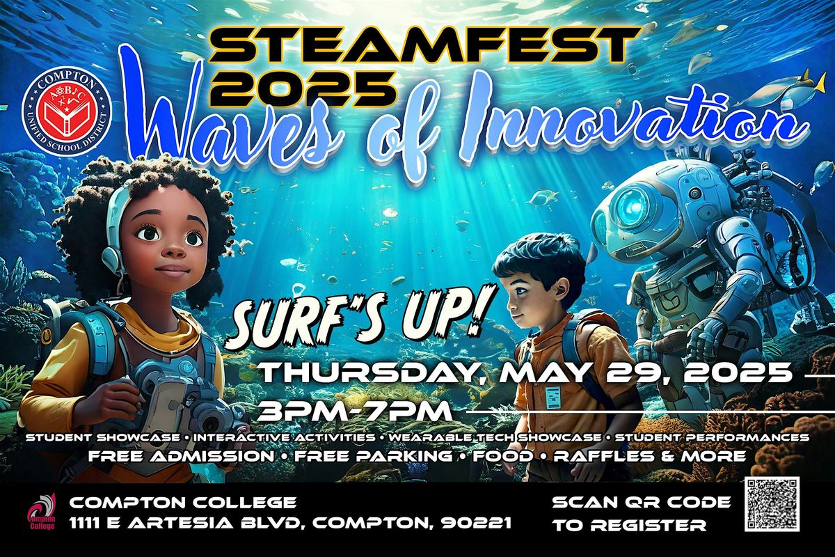 Compton Unified STEAMFEST 2025, 29 May | Event in Compton | AllEvents