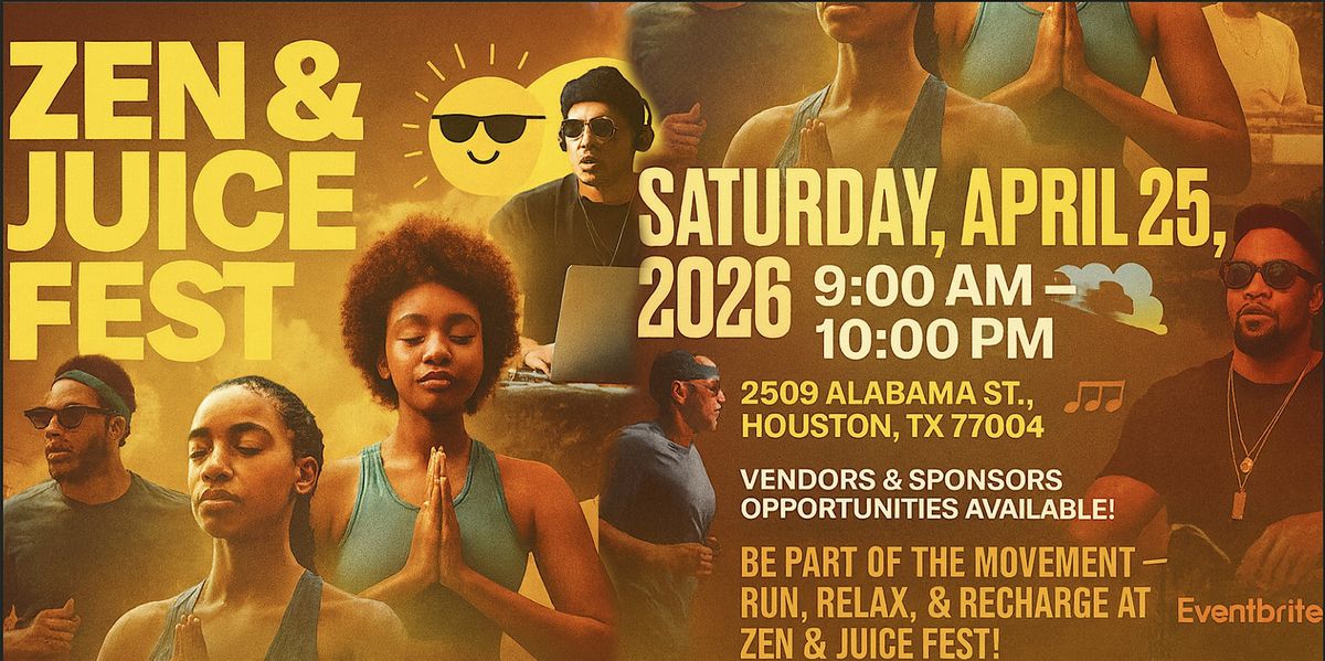 Zen & Juice Wellness Fest, 25 April | Event in Houston | AllEvents