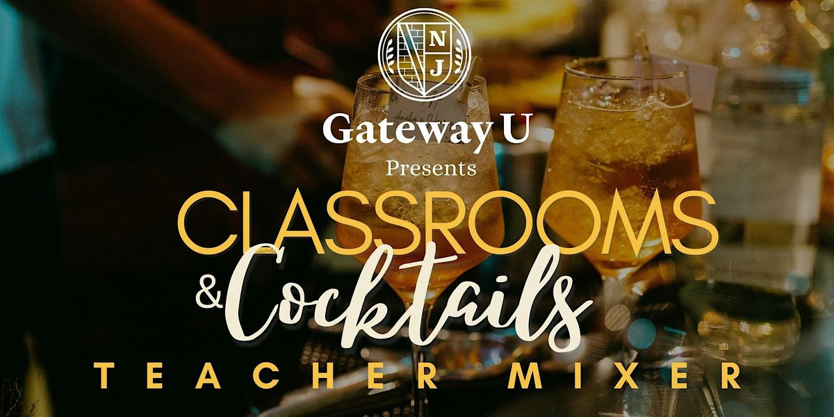 Classroom & Cocktails- Educator Mixer, 13 November | Event in Newark | AllEvents