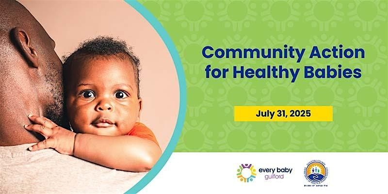 Community Action for Healthy Babies, 31 July | Event in Greensboro | AllEvents