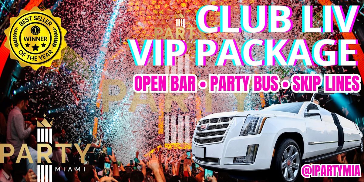 LIV Miami - VIP Party Package | Event in Miami Beach | AllEvents
