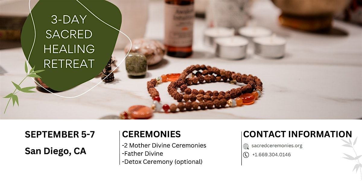 3-Day Sacred Healing Retreat, 5 September | Event in San Diego | AllEvents