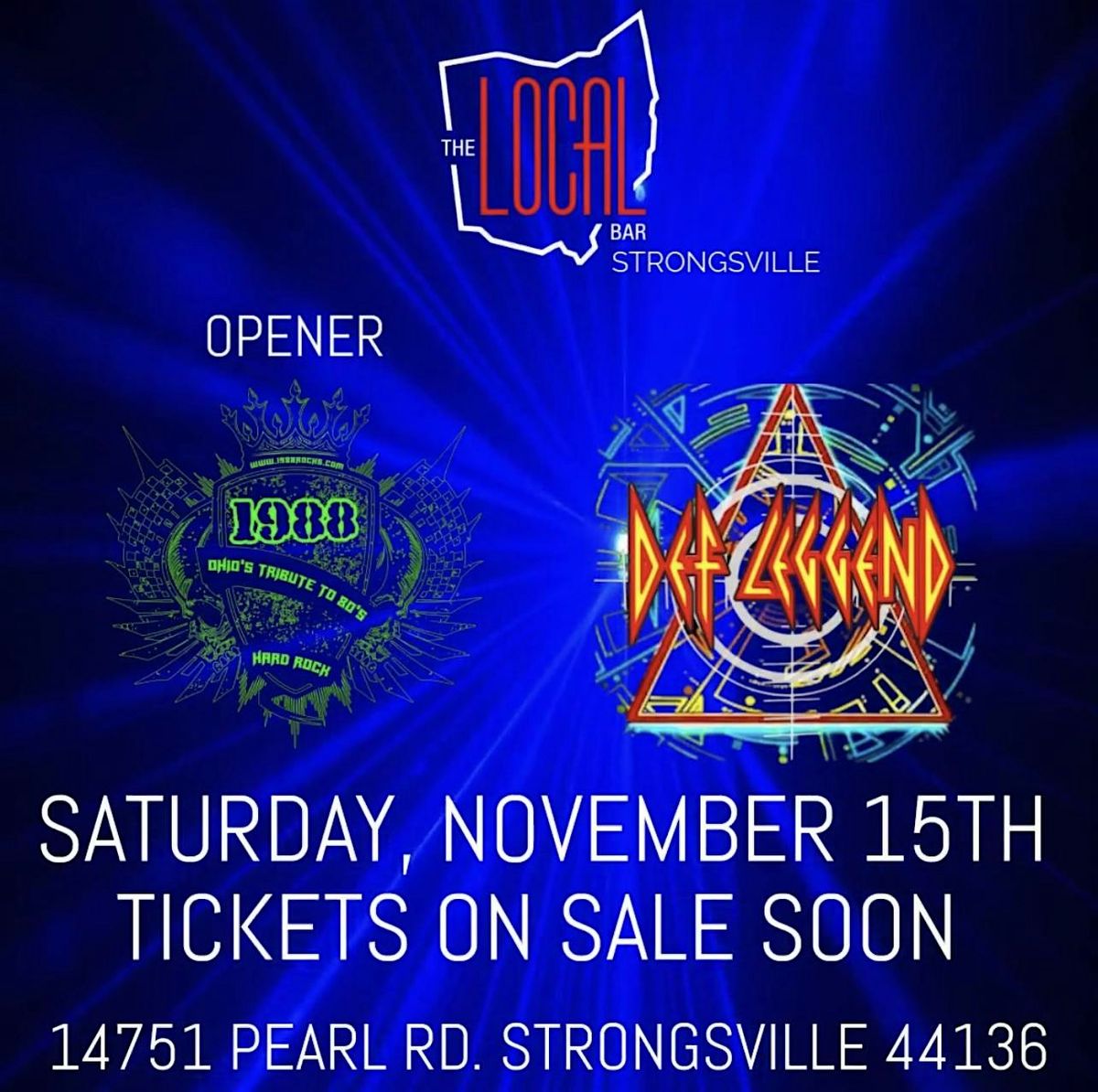DEF LEGGEND "DEF LEPPARD TRIBUTE" ROCKS THE LOCAL W/1988 OPENING, 15 November | Event in Strongsville