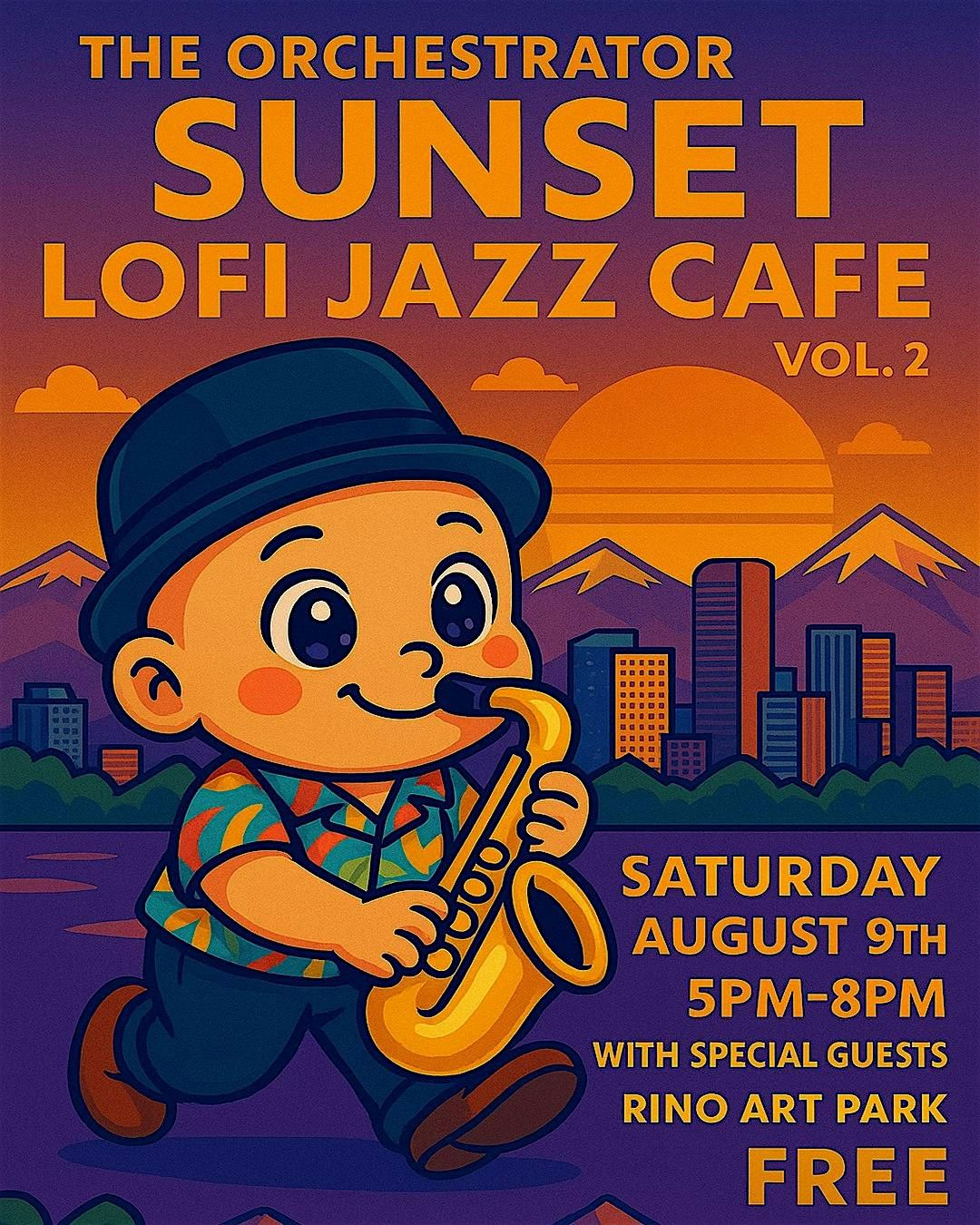 The Orchestrator  | Lofi Jazz Cafe  August 9th | Rino Art Park, 9 August | Event in Denver | AllEvents