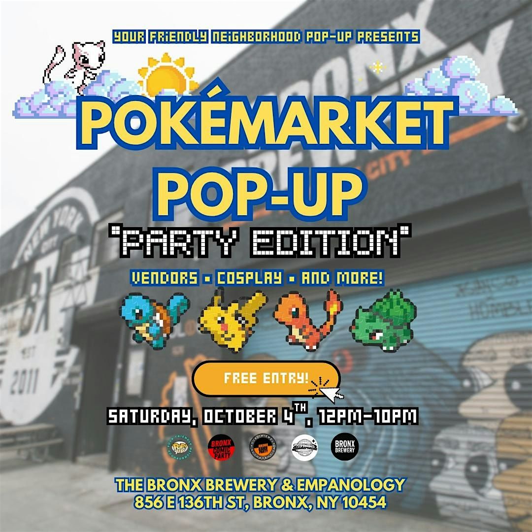 PokéMarket Pop-Up "PARTY EDITION! Pokemon, Collectibles, and More!!, 4 October | Event in The Bronx