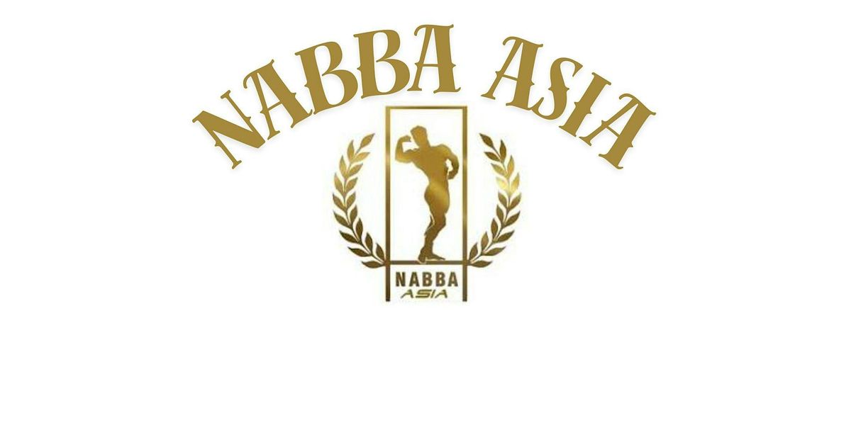 NABBA ASIA 2ND LEAGUE 2025 (SINGAPORE), 23 May | Event in Tampines | AllEvents