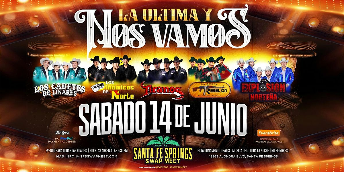 Celebrando el dia de los padre con La Ultima y Nos Vamos, 14 June | Event in Santa Fe Springs | AllEvents