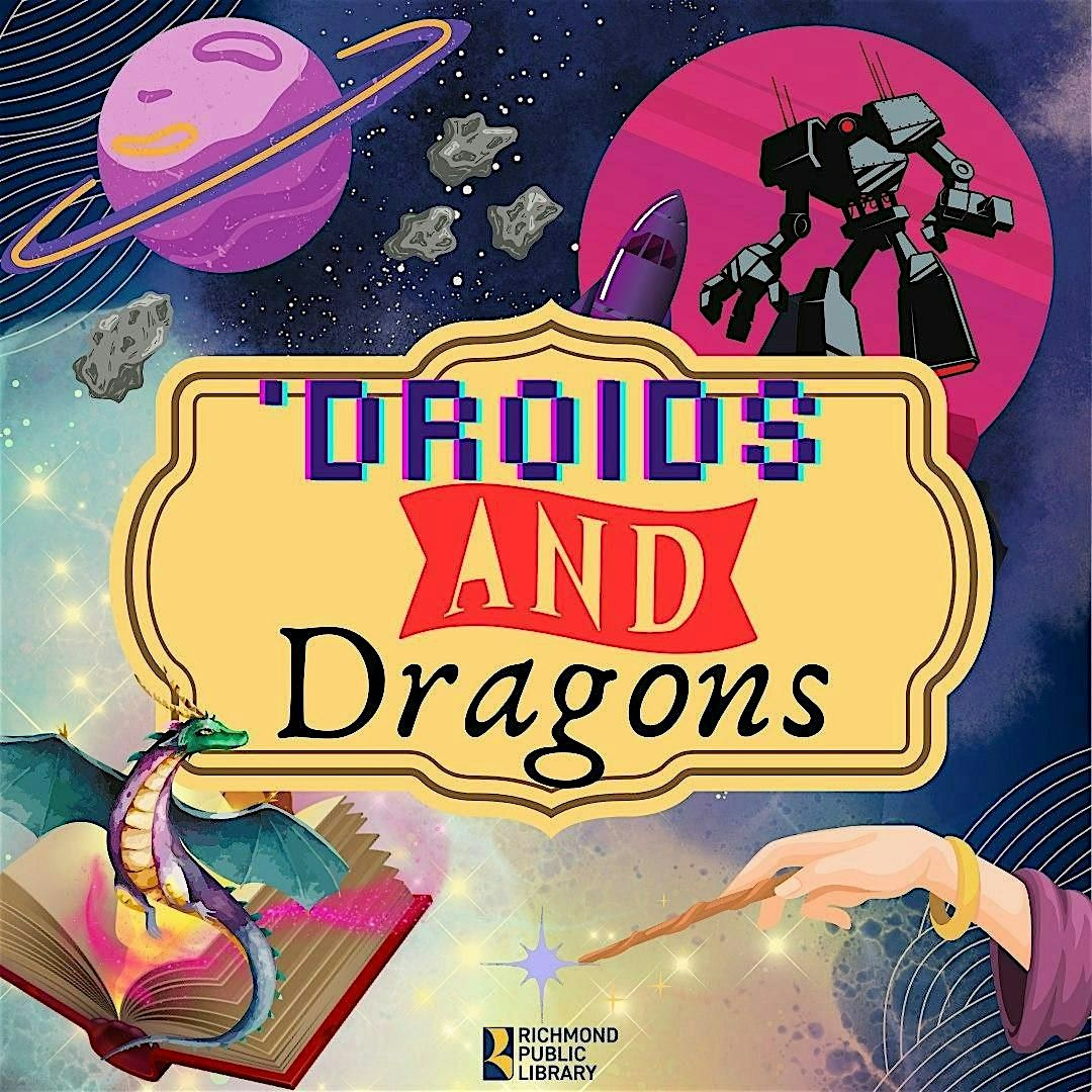 "Droid & Dragons" a Sci-fi and Fantasy Book Club | Event in Richmond | AllEvents
