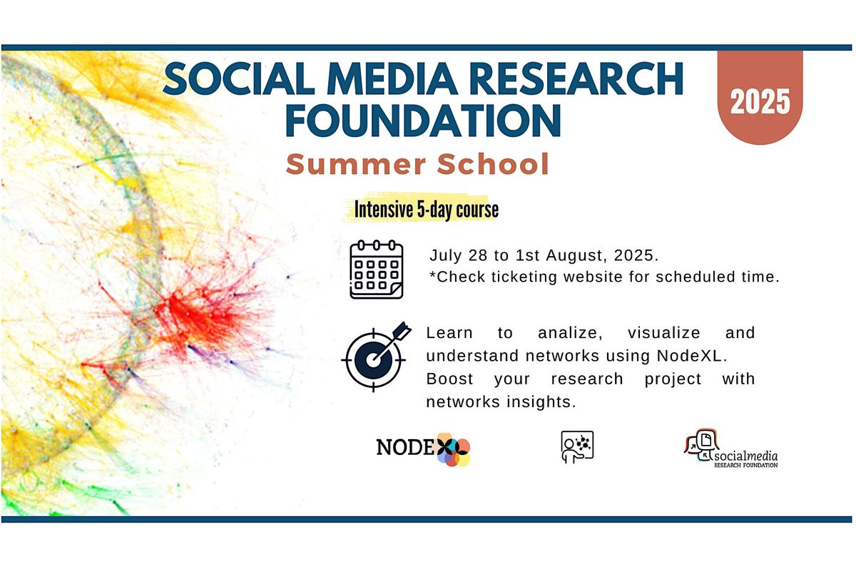 2025 Summer School: Social Networks & NodeXL Pro - a few clicks to insights, 28 July | Online Event | AllEvents