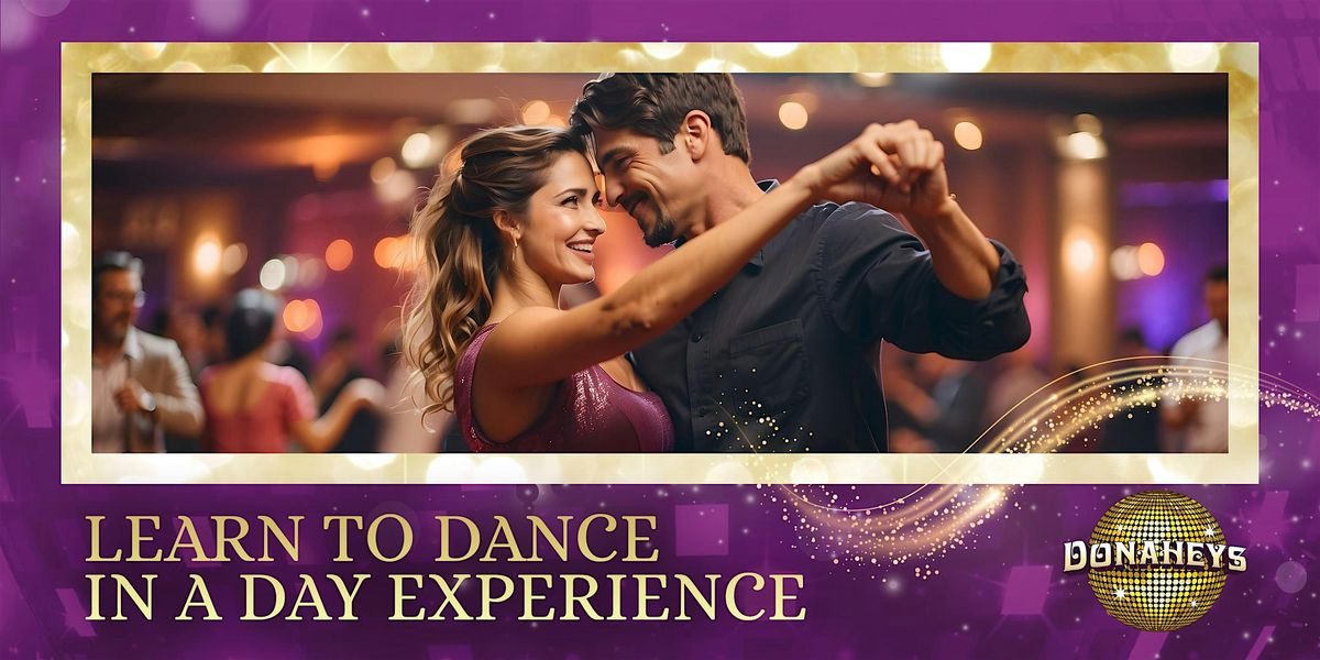 Donaheys Learn to Dance in a Day Experience Reading, 18 May | Event in Twyford | AllEvents