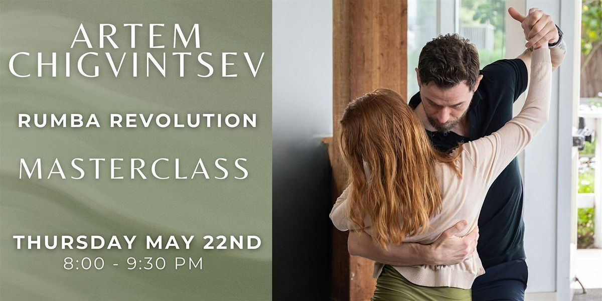 Rumba Revolution: A Master Class by Artem Chigvintsev, 22 May | Event in Napa | AllEvents