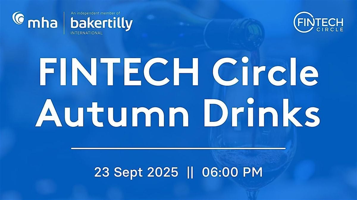 FINTECH Circle Autumn Drinks 2025, 23 September | Event in London | AllEvents