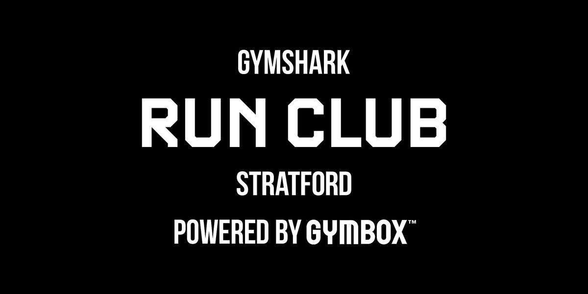 GYMSHARK STRATFORD | 5KM RUN CLUB - POWERED BY GYMBOX, 19 November | Event in London | AllEvents