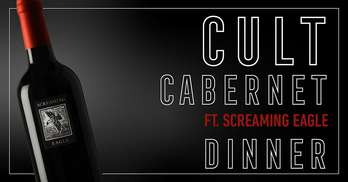 CULT Cabernet Dinner ft Screaming Eagle| The Peninsula - Oct 9, 9 October | Event in Beverly Hills | AllEvents