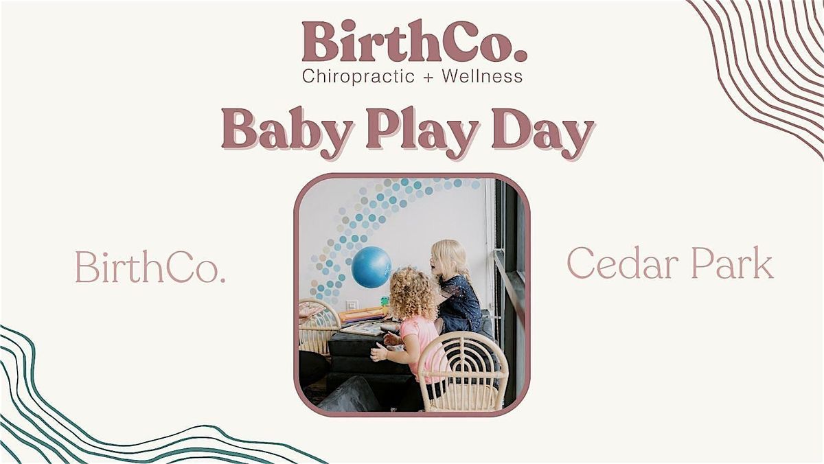 BirthCo. Baby Play Day @ Cedar Park, 25 July | Event in Cedar Park | AllEvents