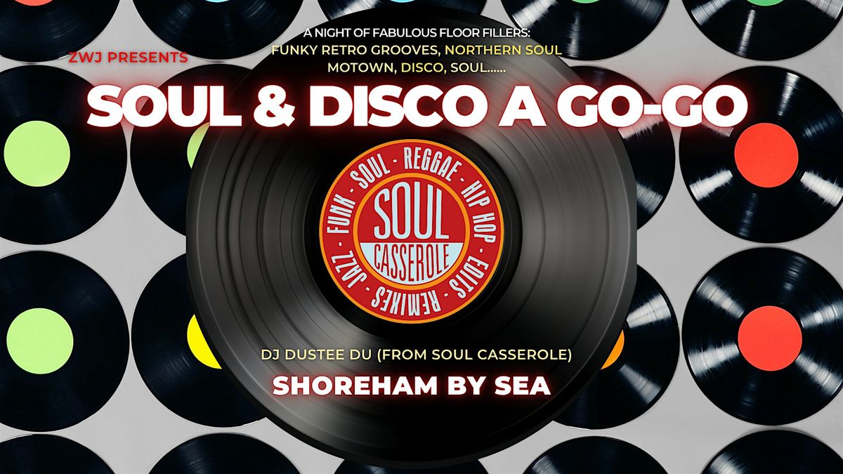 SOUL & DISCO A GO-GO!, 21 March | Event in Shoreham-by-Sea | AllEvents