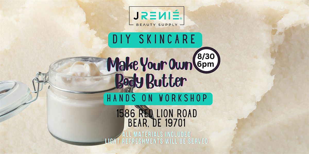 Make Your Own Body Butter, 30 August | Event in Bear | AllEvents