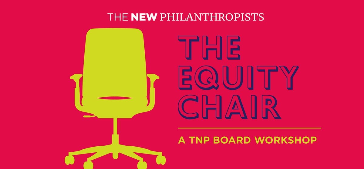 The Equity Chair - A New Philanthropists Workshop, 14 October | Event in Austin | AllEvents