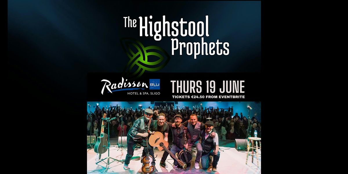 The Highstool Prophets Live In Concert, 19 June | Event in Sligo | AllEvents