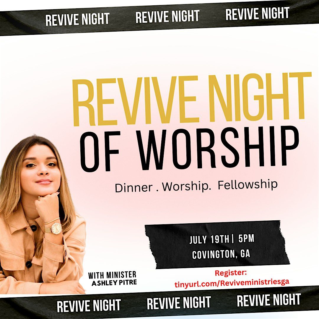 Revive Night of Worship, 19 July | Event in Covington | AllEvents