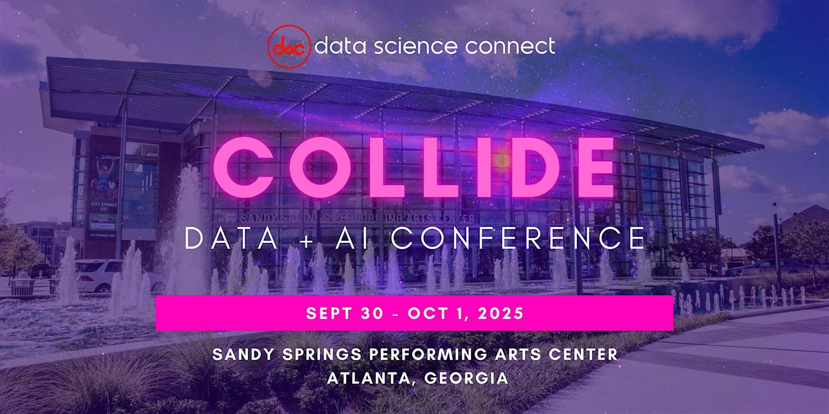 COLLIDE Data + AI Conference 2025, 30 September | Event in Sandy Springs | AllEvents