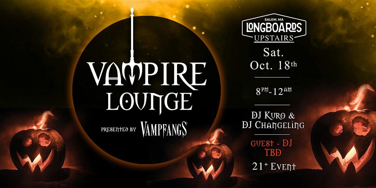 Vampire Lounge - October 18th 2025, 18 October | Event in Salem | AllEvents