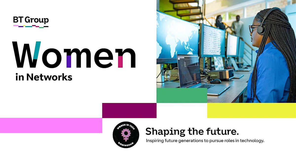 Women in Networks, with BT Group | Event in Birmingham | AllEvents