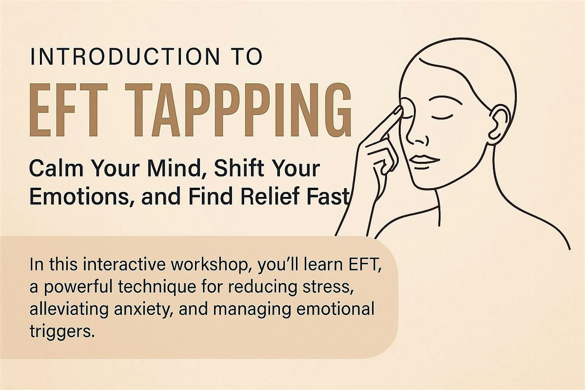 Introduction to EFT Tapping: Calm Your Mind, Shift Your Emotions, and Find, 23 July | Event in Venice | AllEvents