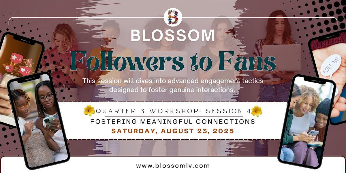 From Followers to Fans: Fostering Meaningful Connections, 23 August | Event in Las Vegas | AllEvents