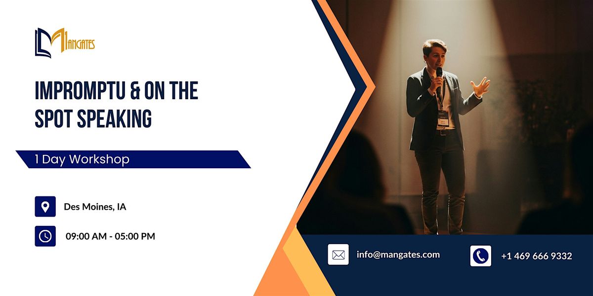 Impromptu & On the Spot Speaking: 1 Day Workshop in Des Moines, IA, 20 November | Event in Des Moines