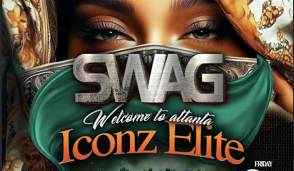 Swag iconz Elite Edition, 17 October | Event in Decatur | AllEvents