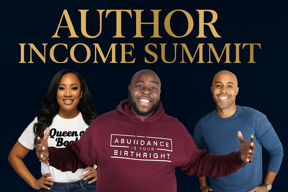 The Author Income Summit, Publish, Perform, and Profit with your story!, 14 October | Event in Atlanta | AllEvents