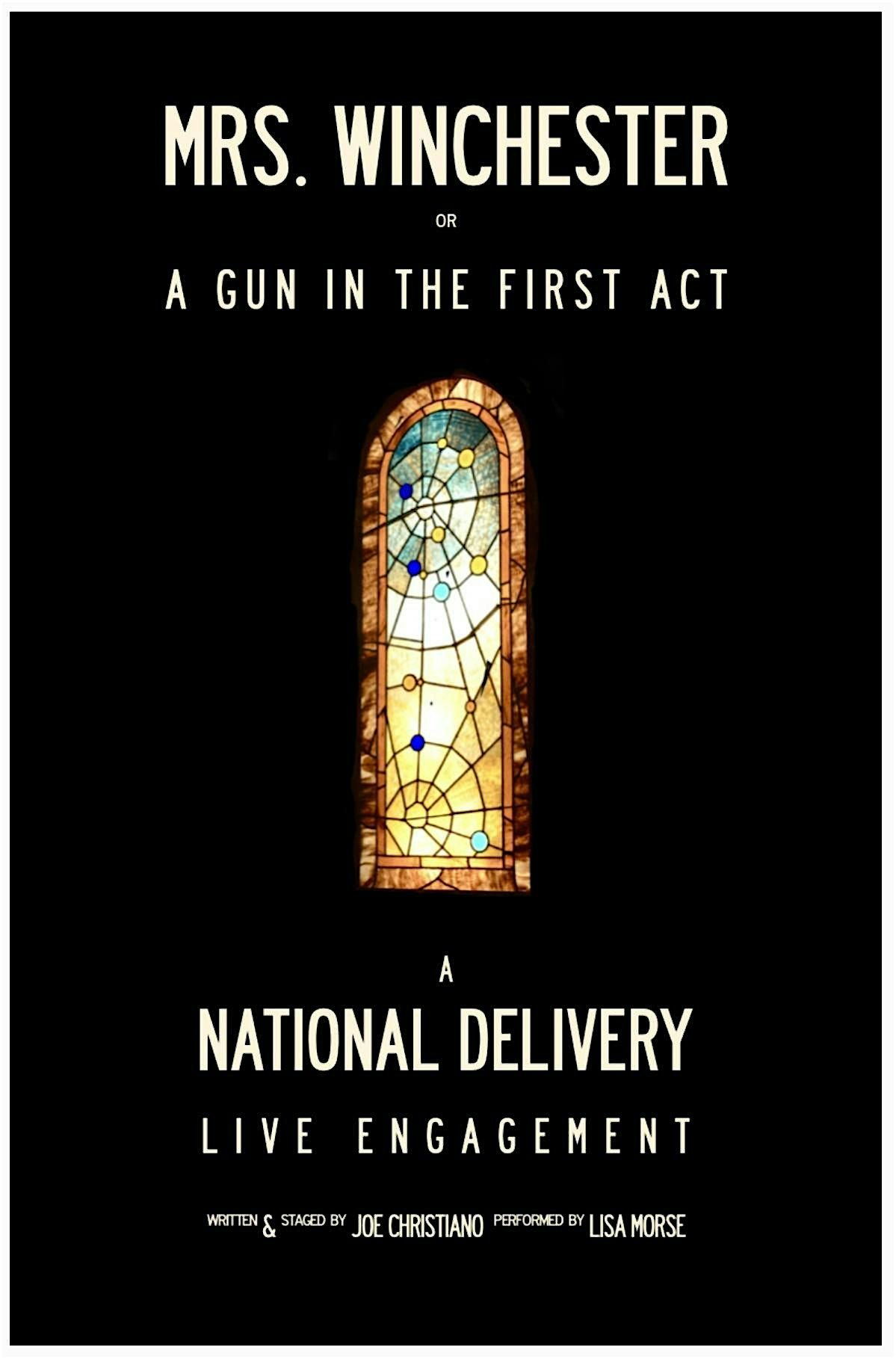 Mrs. Winchester, or, A Gun In the First Act, 15 August | Event in Berkeley | AllEvents