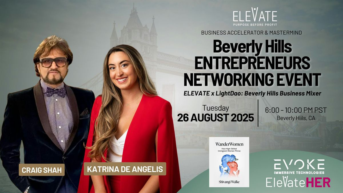 Beverly Hills Entrepreneurs Networking Event, 26 August | Event in Beverly Hills | AllEvents
