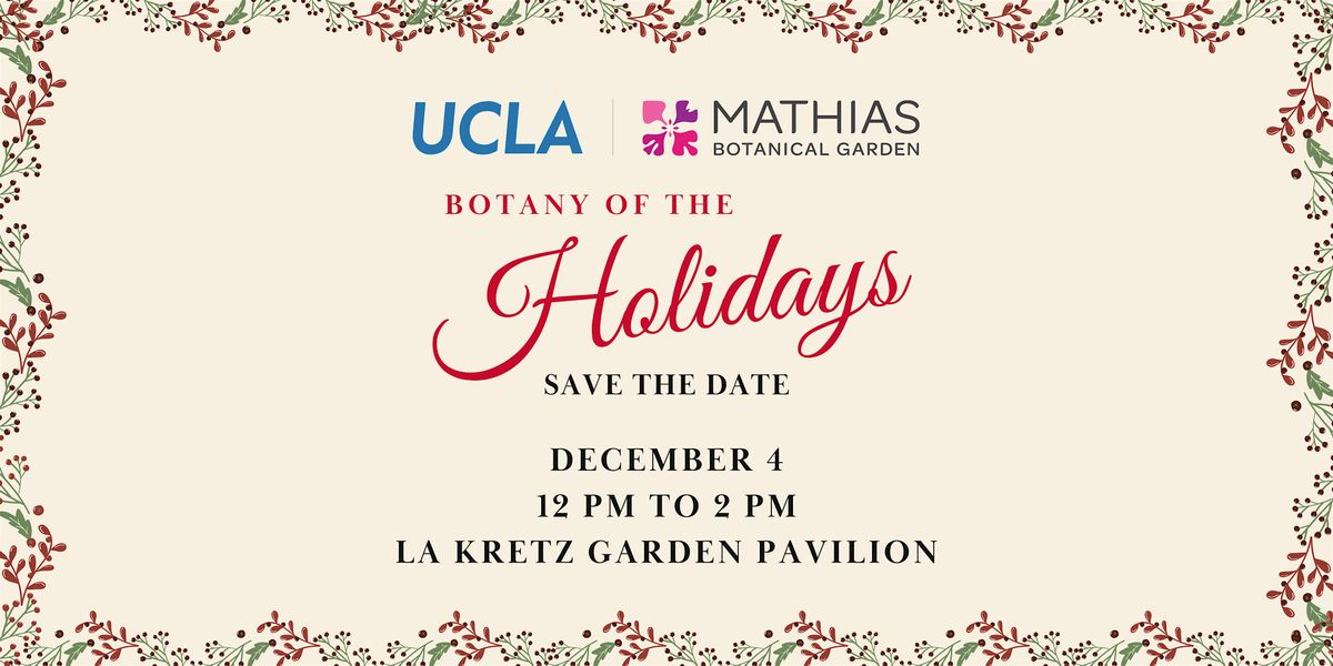 Botany of the Holidays, 4 December | Event in Los Angeles | AllEvents
